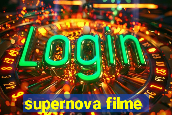 supernova filme